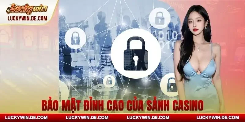 casino-luckywin-he-thong-bao-mat