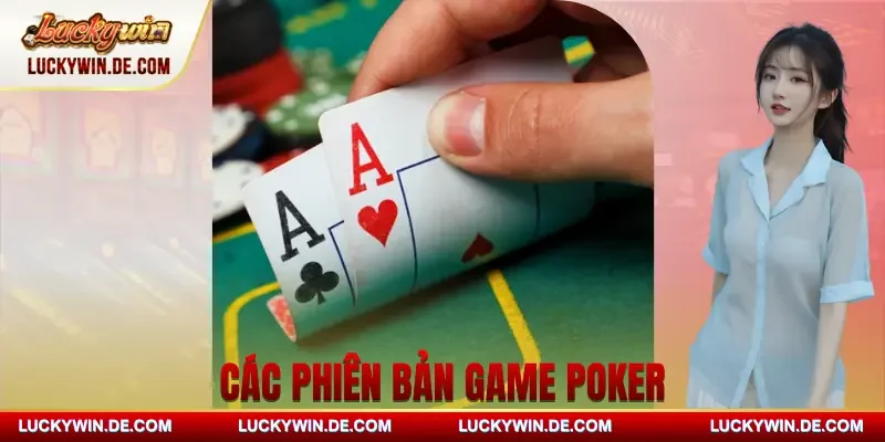 hieu-ve-poker-phien-ban