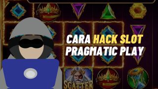 Panduan 7 Cara Hack Slot Pragmatic Play Terampuh!